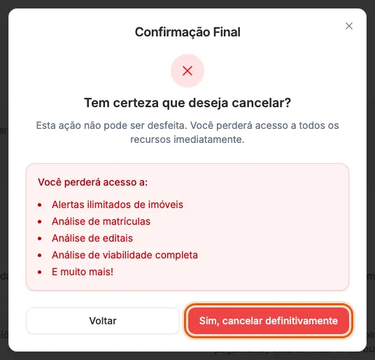 A confirmação final do cancelamento.