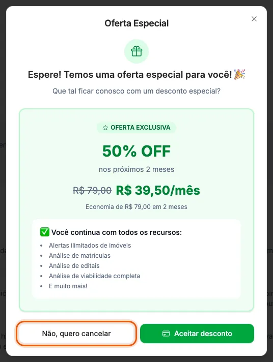 A oferta de desconto, com o botão Não, quero cancelar.